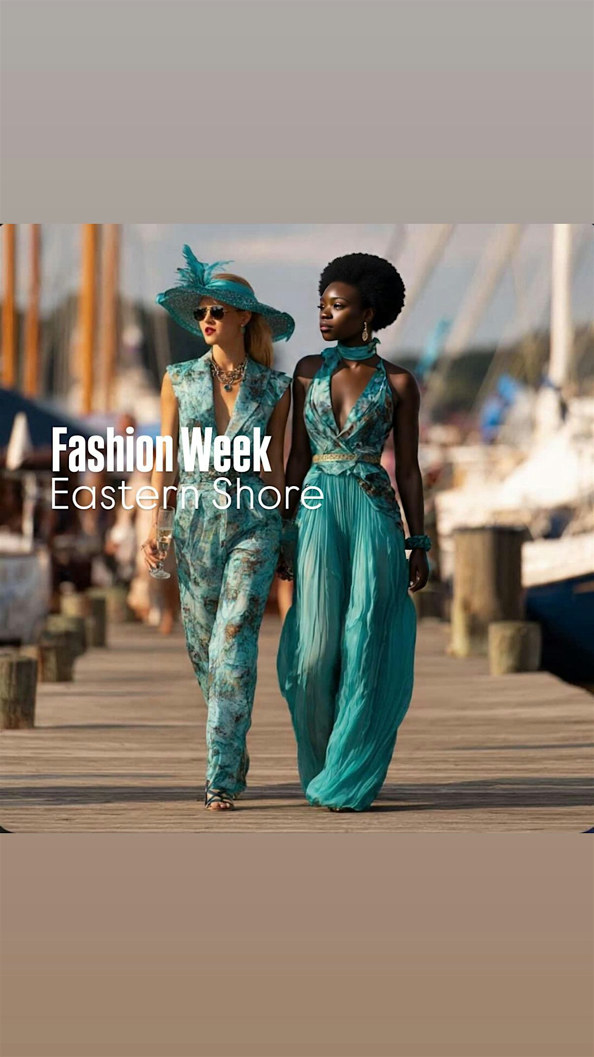 Fashion Week Eastern Shore