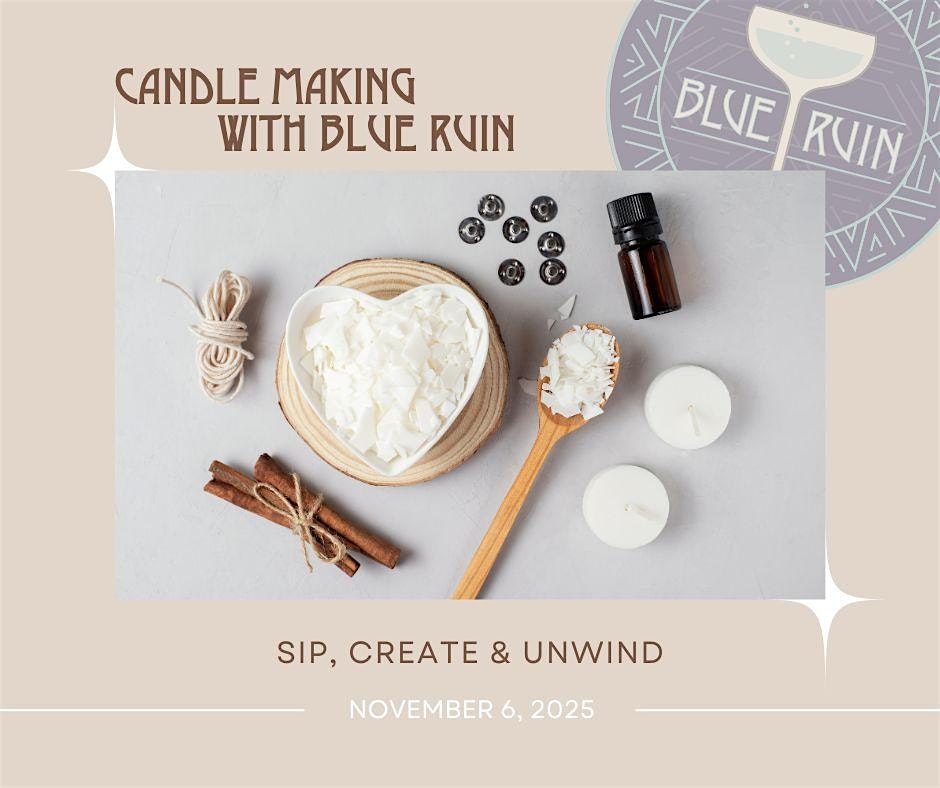 Candle Making with Blue Ruin