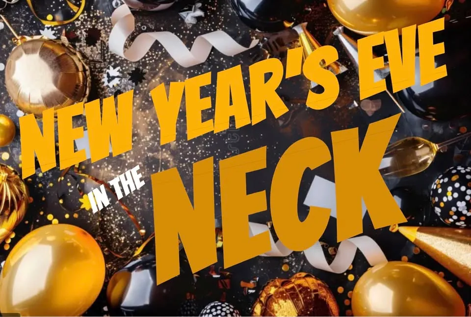 New Years in The NECK