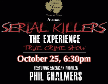 CANCELED: Serial Killers - The Experience - at Layton's Chance Winery