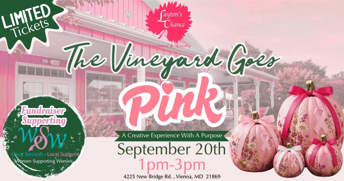 The Vineyard Goes Pink
