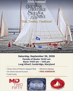 30th Annual Choptank Heritage Skipjack Race